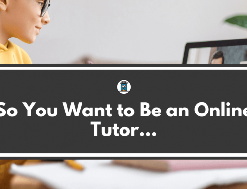So You Want to be an Online Tutor: Hopping on the Online Tutoring Train