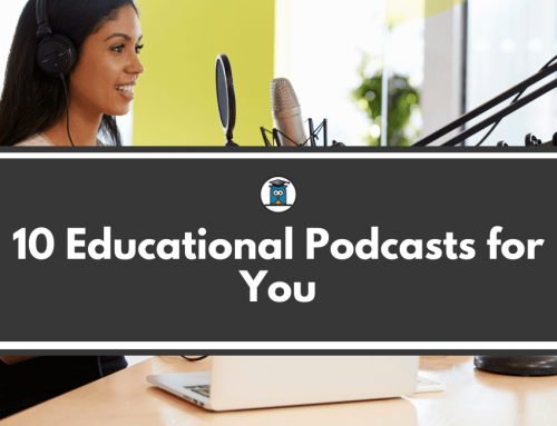 10 Educational Podcasts to Listen to Now