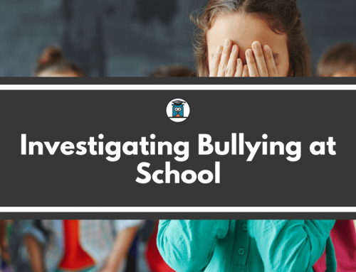 Investigating Bullying in School