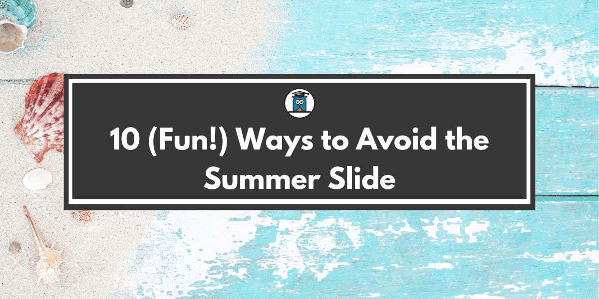 Avoiding the summer slide