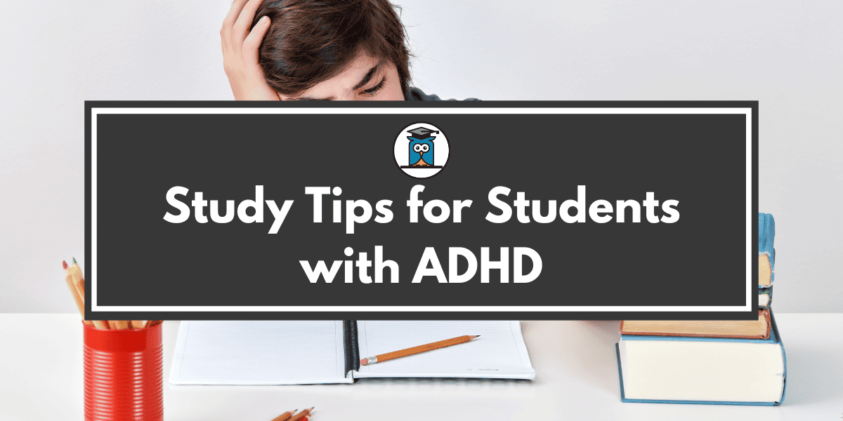 study tips for students with ADHD